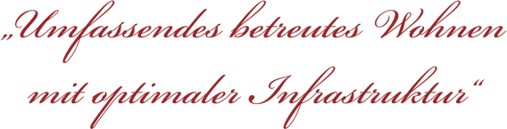 BELLA VITA Umfassendes betreutes Wohnen mit optimaler Infrastruktur